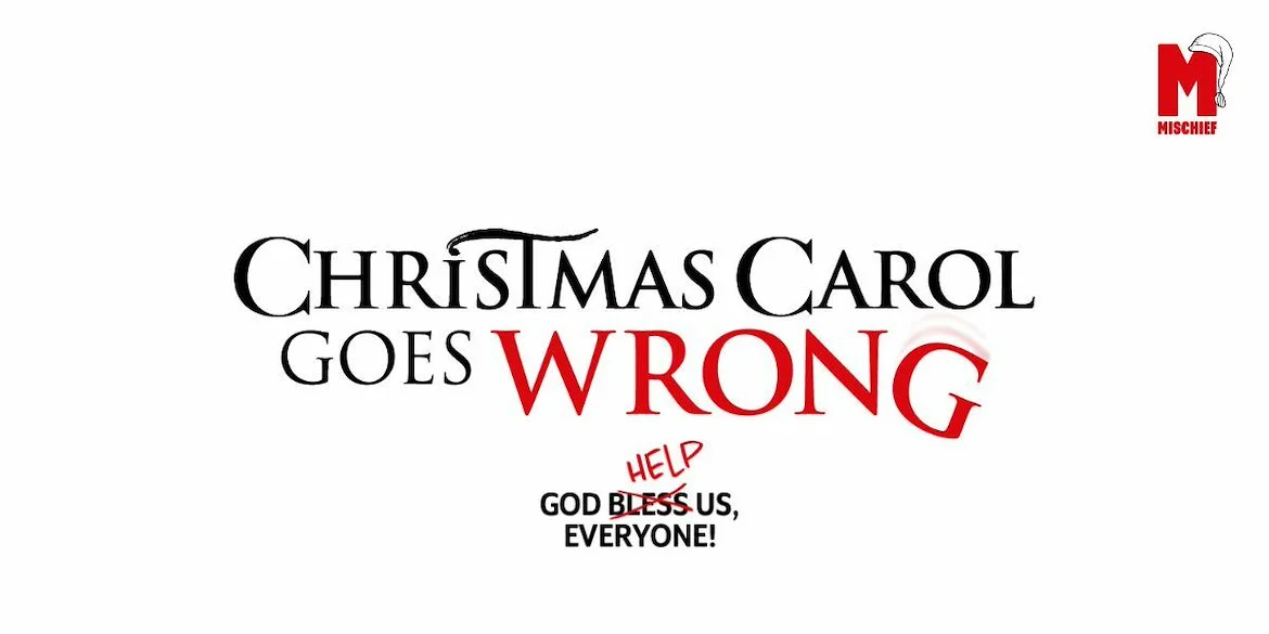 Christmas Carol Goes Wrong